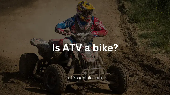 Is ATV a bike?