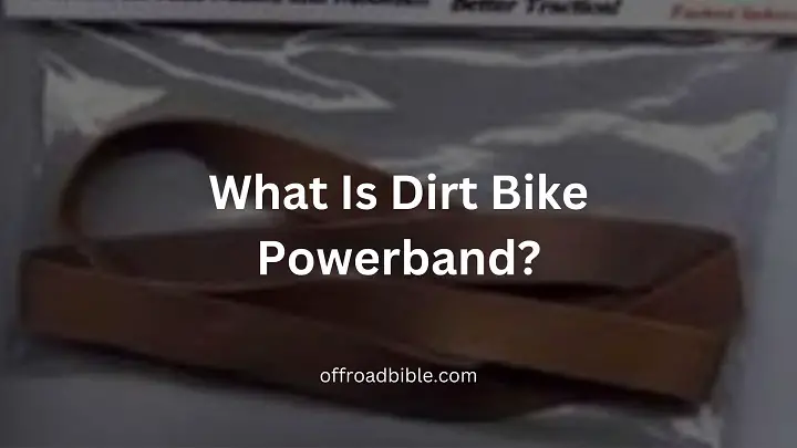 What Is Dirt Bike Powerband?